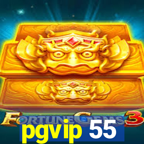 pgvip 55